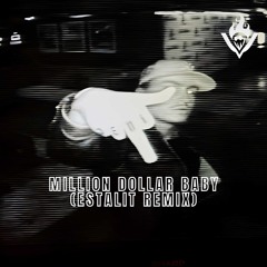 Million Dollar Baby (ESTALIT Remix)