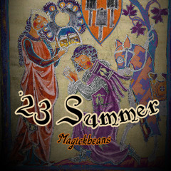 '23 Summer (prod magickbeans)