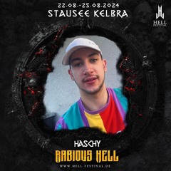 Haschy @ Hell Festival (Setcut)