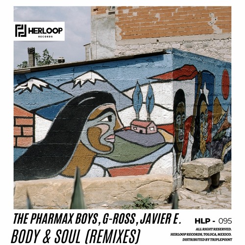 The Pharmax Boys, G - Ross, Javier E. - Body & Soul (JOLLY(PE) Remix) [Herloop Records]