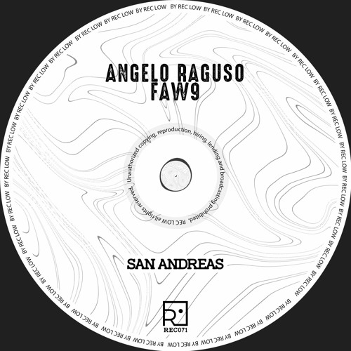 Angelo Raguso, FAW9 - San Andreas (Original Mix) [Rec Low Records]