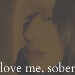 love me sober 3.mp3