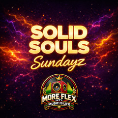 SOLID SOULS SUNDAYZ 12.21.25 (LIVE STREAM VIA MIXCLOUD)