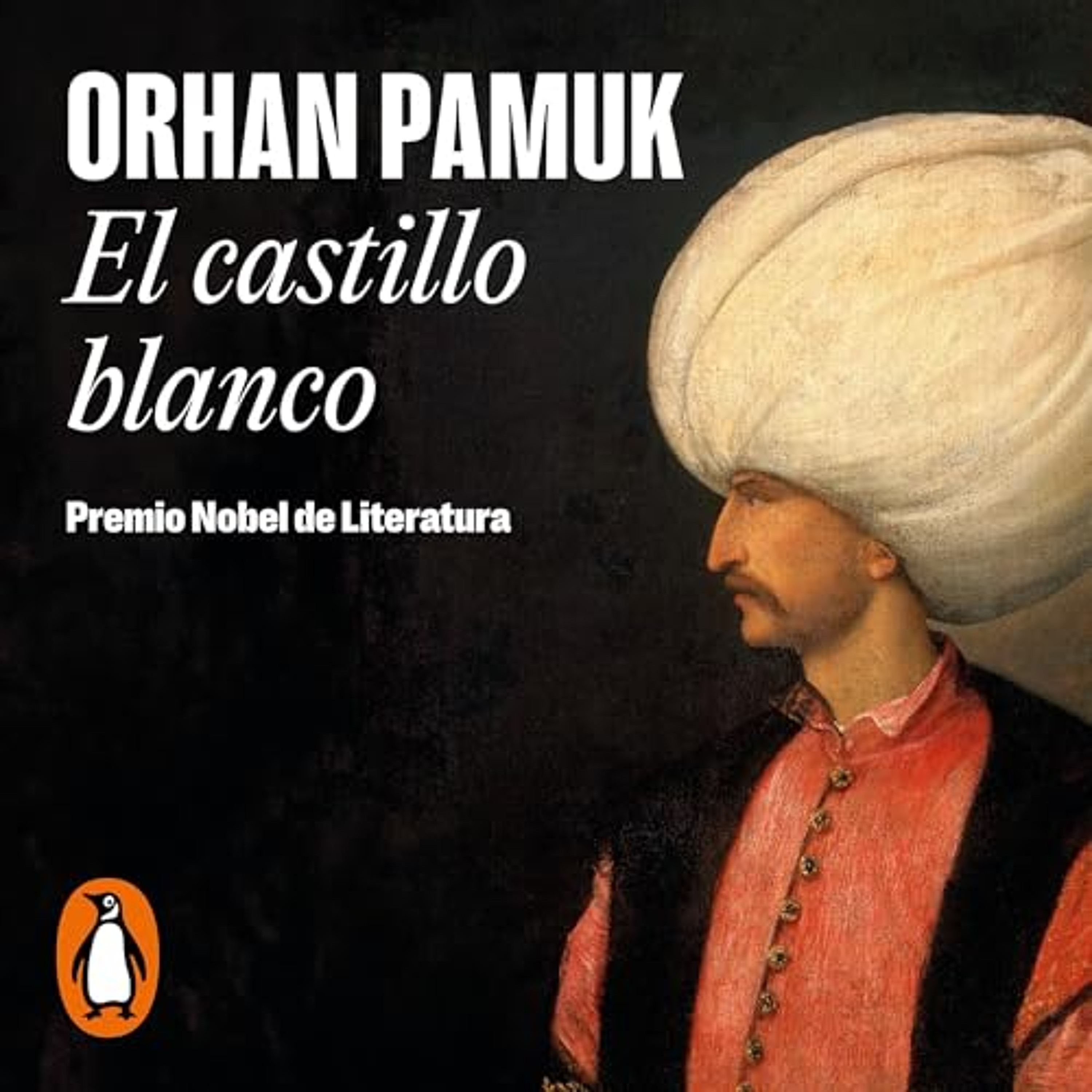 El castillo blanco [The White Castle] (Audiolibro) | Prueba Gratis