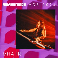 Mha Iri - Awakenings x Drumcode ADE 2024