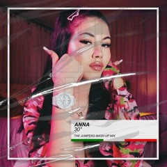 Anna - 30° (THE JUMPERS Mash Up Mix) [BUY=FREE DOWNLOAD]
