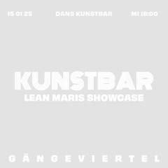 LEAN MARIS Showcase @DANS Kunstbar | Only Own Tracks