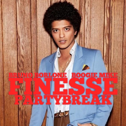 Bruno Mars - Finesse (Bruno Borlone & Boogie Mike Partybreak)