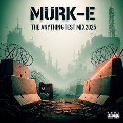 The Anything Test Mix 2025