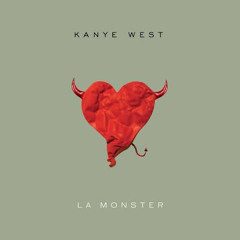 LA MONSTERS- KANYE WEST