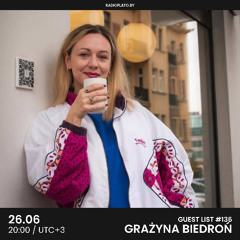 Grażyna Biedroń - Radio Plato Guest List #136