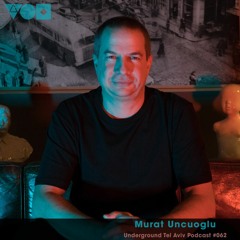 UTA Podcast 062 - Murat Uncuoglu [ISOLATE]