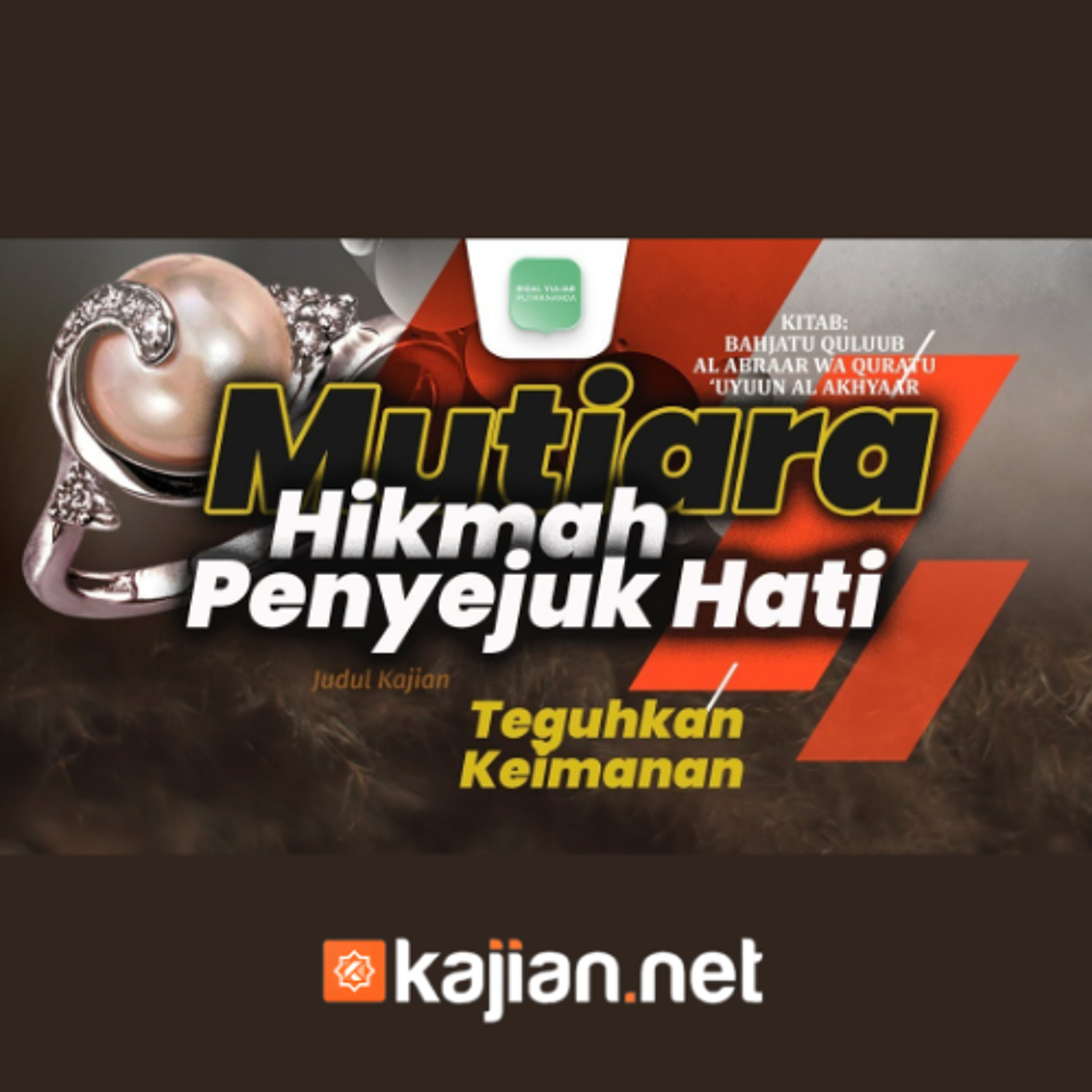 Teguhkan Keimanan - Ustadz Rizal Yuliar Putrananda