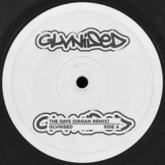 Chrystal - The Days (glvnised Organ Remix) [FREE DL]