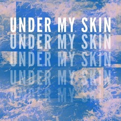 under my skin (cloudhigh x brody)