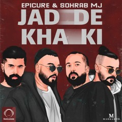 EpiCure & Sohrab MJ _Jadde Khaki