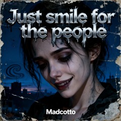 Just Smile for the People