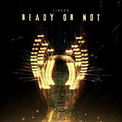 Linero - Ready or Not (Prod.viko)