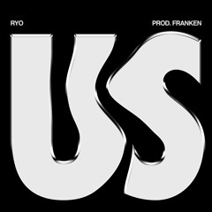 us (Prod. FRANKEN)