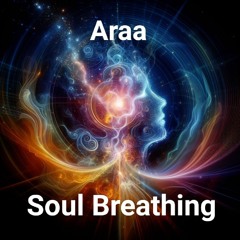 Araa - Soul Breathing