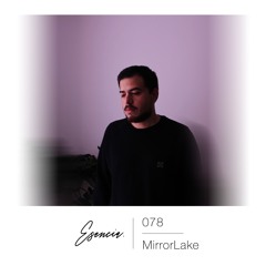 Esencia 078 - Mirrorlake