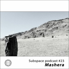 Subspace Podcast 023 – Mashera