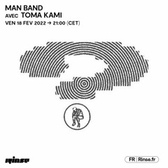 Man Band avec Toma Kami - 18 Février 2022