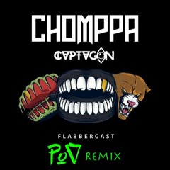 CHOMPPA x CVPTVGON - Flabbergast (PoDELL Remix)