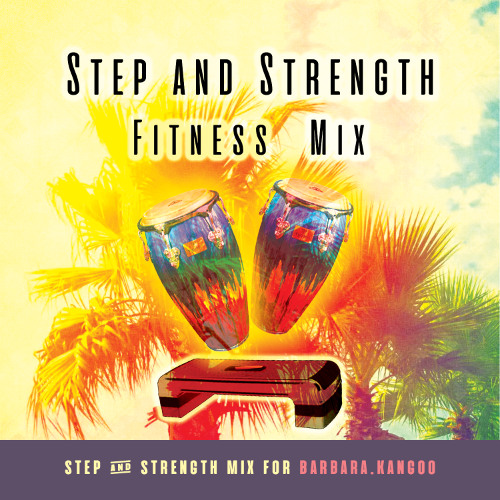 Step & Strength Mix for @barbara.kangoo  | Functional Aerobic Music for Energetic Classes