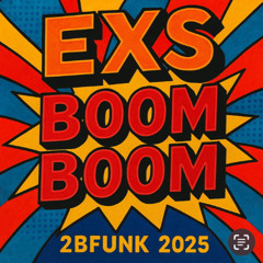 2BFunk-Sex Boom Boom 2025