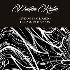 Pacifier Radio 04/17/2020