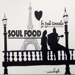 Sydi Gonzales - SOUL FOOD mix