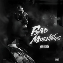 NBA YoungBoy - Bad Mornings / At All