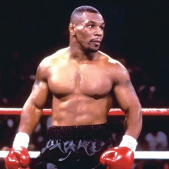 Mike Tyson (Prod. Denaun Porter)