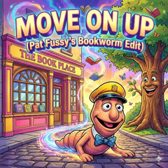 Curtis M - Move On Up (Pat Fussy Bookworm Edit)