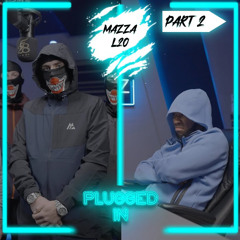 Mazza - Plugged In W/ Fumez The Engineer | Part 1 & 2