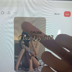 Chia Tay 303