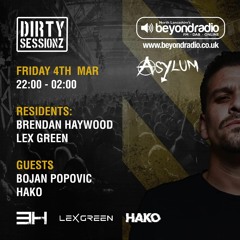 DIRTY SESSIONZ RADIOSHOW - 04.03.22 ON BEYOND RADIO (UK)