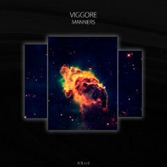 Viggore - Manners [PLTL419]