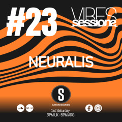 Neuralis - VibeSessions #23 (03-05-25)