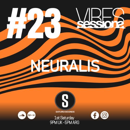 Neuralis - VibeSessions #23 (03-05-25)