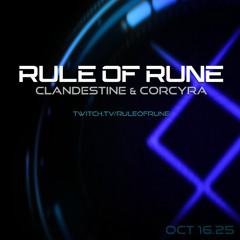 Progressive House // Clandestine & Corcyra / Rule of Rune // October 16th, 2025