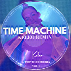 Time Machine (Keleo Remix)