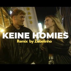 Keine Homies - CIVO ( House Remix by Zabelinho)