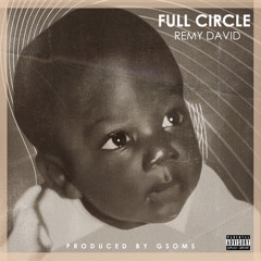 Full circle (Prod. by GSOMS)
