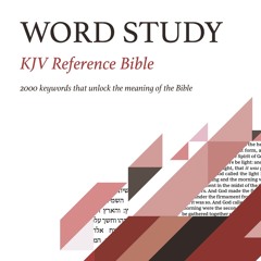 (ePUB) Download KJV, Word Study Reference Bible BY : Thomas Nelson