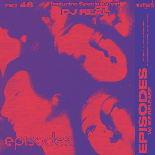 EP46 feat DJ REAL Mar 3 2020