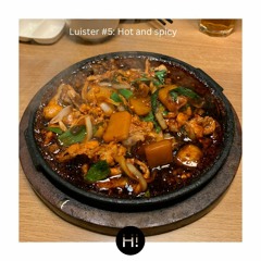 Luister #5: Hot and spicy