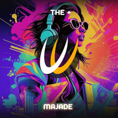 The +  - Majade 2024
