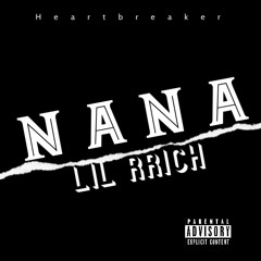 Lil RRich-Nana
